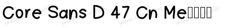 Core Sans D 47 Cn Me字体转换